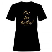 Women's I'm So Extra t-shirt
